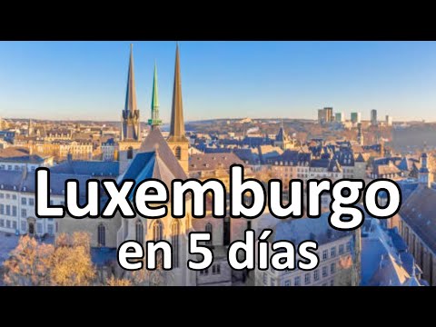 Que ver cerca de luxemburgo