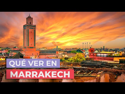 Que ver en marraketch